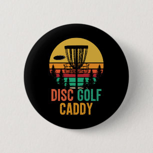 Disc Golf Caddy 6 Cm Round Badge