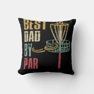 Disc Golf Dad Best Dad By Par Cushion