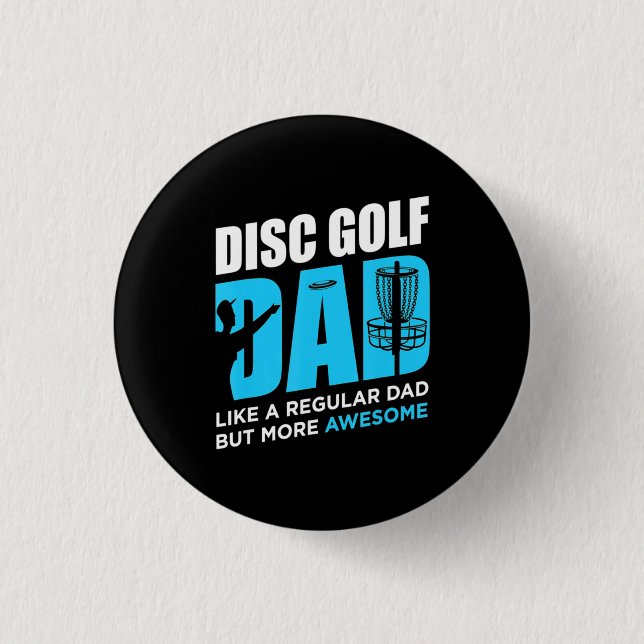 Disc Golf Daddy 3 Cm Round Badge (Front)