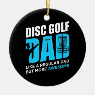 Disc Golf Daddy Ceramic Ornament
