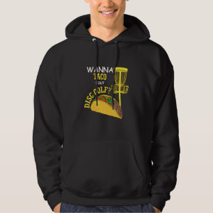 Disc Golf Disc Golf Pun Wanna Talk About Hoodie