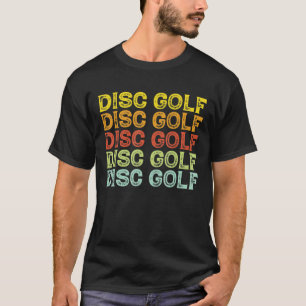 Disc Golf Disc Golf Set Golf Basket Disc Golf Dad T-Shirt