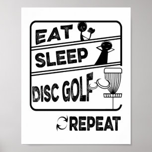 Disc Golf Eat Sleep Repeat Poster