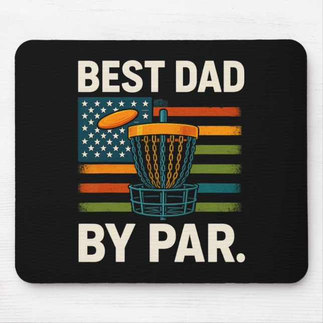 Disc Golf Frisbee Funny Best Dad Par Camo Us Flag  Mouse Pad (Front)