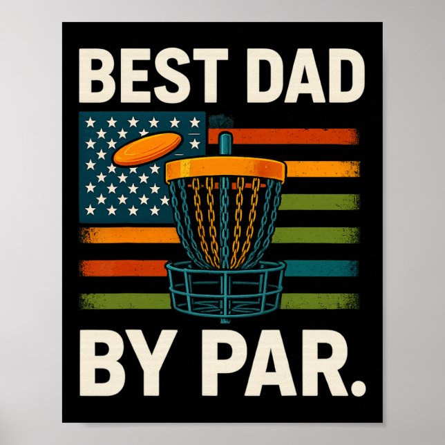 Disc Golf Frisbee Funny Best Dad Par Camo Us Flag  Poster (Front)