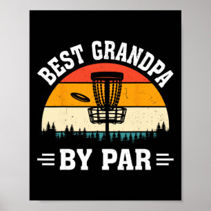 Disc Golf Frisbee Golfer Disc Golfing Best Grandpa Poster