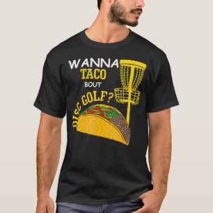 Disc Golf Funny Disc Golf Pun Wanna Talk About T-Shirt