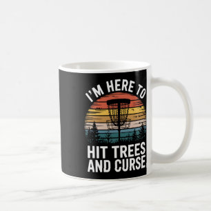 Disc Golf Funny Hit Trees And Curse Retro Disc Gol Coffee Mug