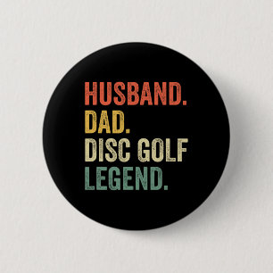 Disc Golf Funny Husband Dad Legend Vintage Frisbee 6 Cm Round Badge