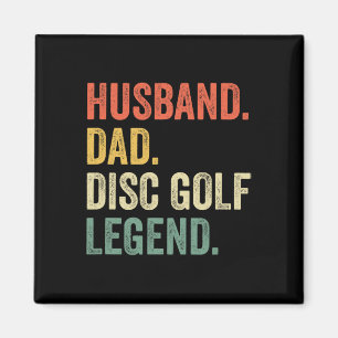 Disc Golf Funny Husband Dad Legend Vintage Frisbee Magnet