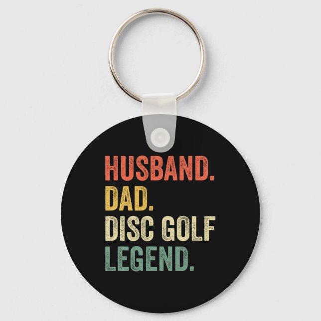 Disc Golf Funny Husnd Dad Legend Father's Day  Key Ring (Front)