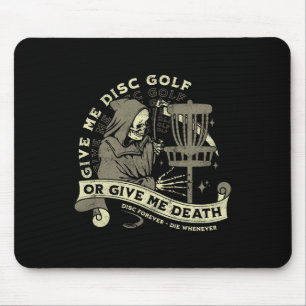 Disc Golf - Give Me Disc Golf Funny Sarcastic Hall Mouse Pad