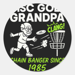 Disc Golf Grandpa Chain Nger Since 1985 Tee  Classic Round Sticker