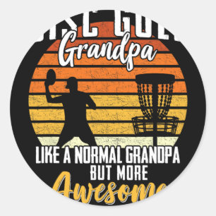 Disc Golf Grandpa Disc Golfing Frisbee Disc Golf F Classic Round Sticker