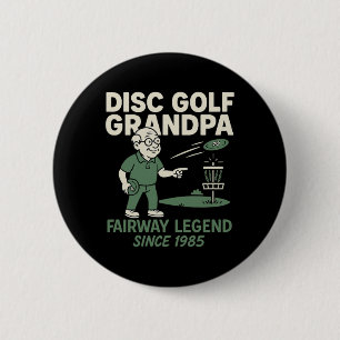 Disc Golf Grandpa Fairway Legend Since 1985 6 Cm Round Badge