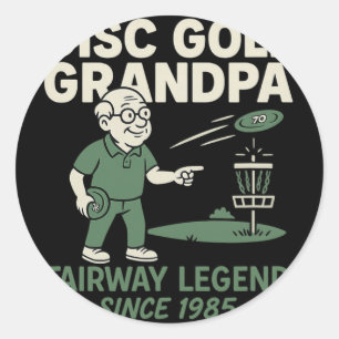 Disc Golf Grandpa Fairway Legend Since 1985 Classic Round Sticker