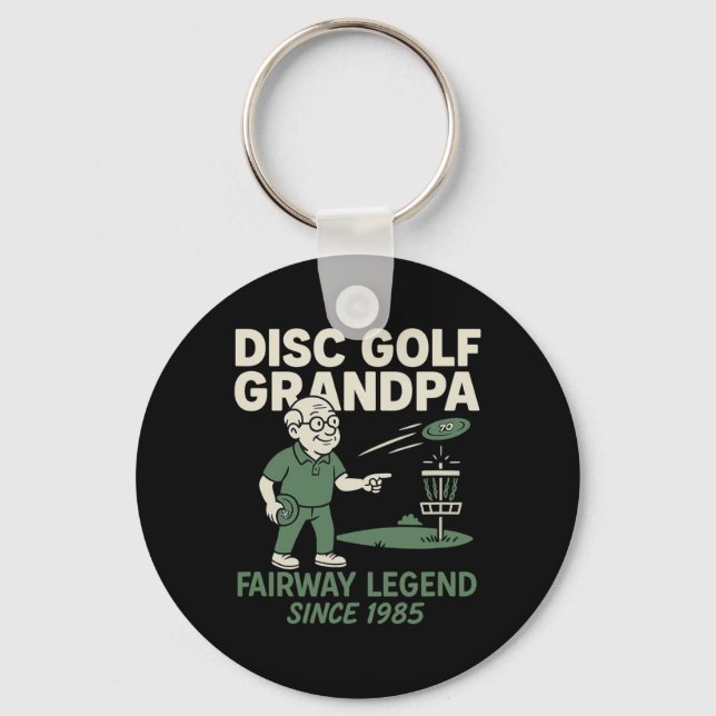 Disc Golf Grandpa Fairway Legend Since 1985  Key Ring (Front)