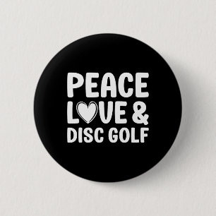 Disc Golf I Love Disc Golf For Men And Women _1 6 Cm Round Badge