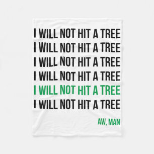 Disc Golf I Will Not Hit A Tree Aw Man Hole In One Fleece Blanket