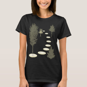 Disc Golf Into The Woods Disc Golf Funny Birthday T-Shirt