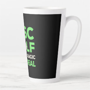 Disc Golf Is Like Magic But Real Latte Mug