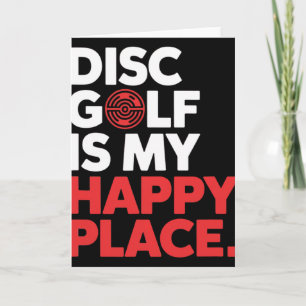 Disc Golf Is My Happy Place - Minimalist Disc Spor Card