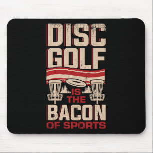 Disc Golf Is The Con Of Sports Disc Golf Player Mouse Pad