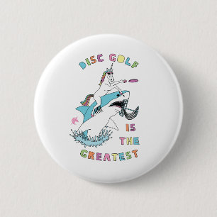Disc Golf Is The Greatest Unicorn Riding Shark 6 Cm Round Badge