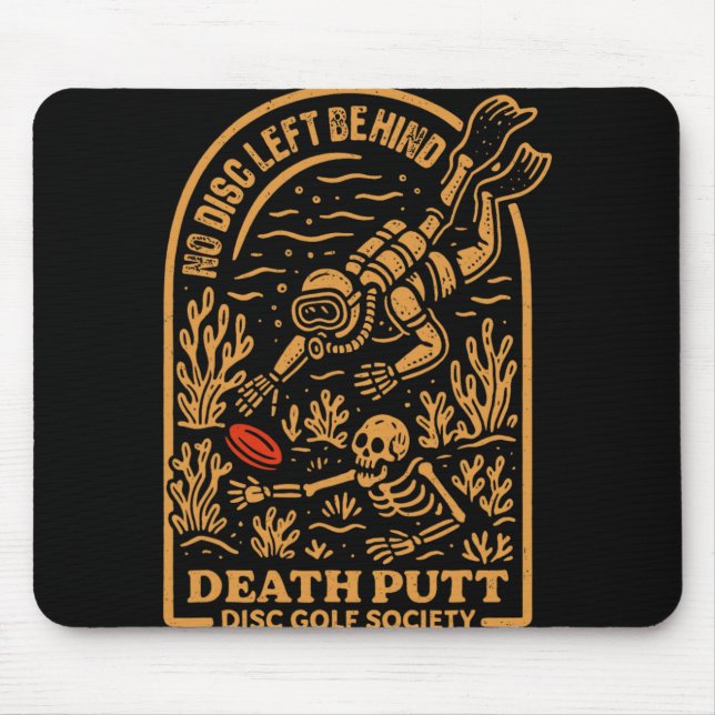 Disc Golf Lover Skeleton Funny Death Putt Disc Gol Mouse Pad (Front)