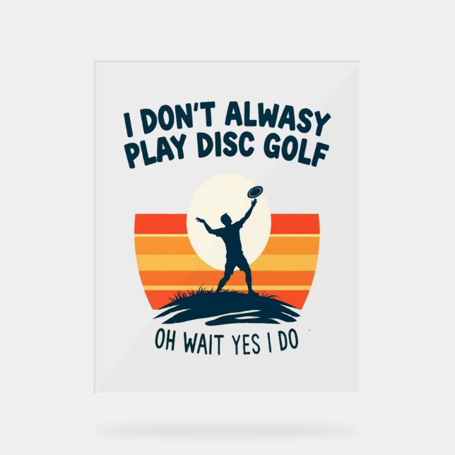 Disc Golf Lover T-Shirt Design Acrylic Sign (Front)