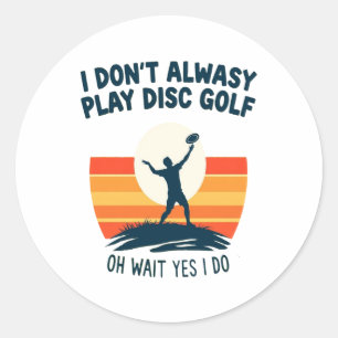 Disc Golf Lover T-Shirt Design Classic Round Sticker