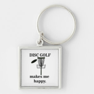 Disc Golf Makes Me Happy Disc Golf  Key Ring
