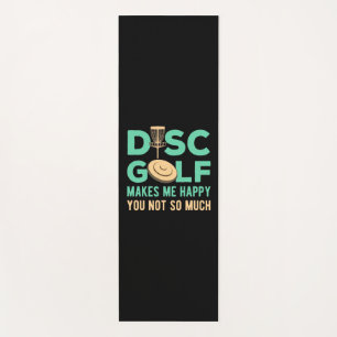 Disc Golf Makes Me Happy Yoga Mat
