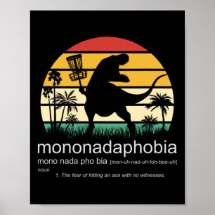 Disc Golf Mononadaphobia Funny Disc Golf 1  Poster