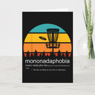 Disc Golf Mononadaphobia Funny Disc Golf Card