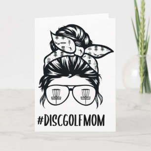 Disc Golf Mum Life Messy Bun Hair Gles _1 Card