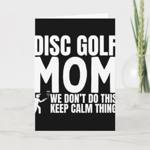 Disc Golf Mum Quote Funny Disc Golf Card