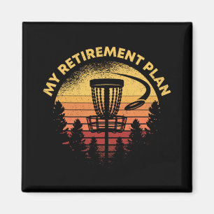 Disc Golf My Retirement Plan Retro Grandpa Gift Ho Magnet