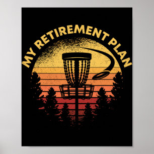 Disc Golf My Retirement Plan Retro Grandpa Gift Ho Poster