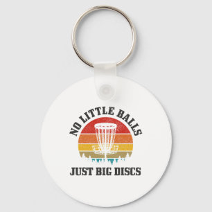 Disc Golf No Little Just Big Discs Funny Vintage Key Ring