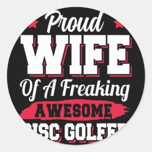 Disc Golf Player Coach Frisbee Disc Golfer Wife Classic Round Sticker