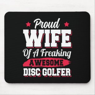 Disc Golf Player Coach Frisbee Disc Golfer Wife Mouse Pad