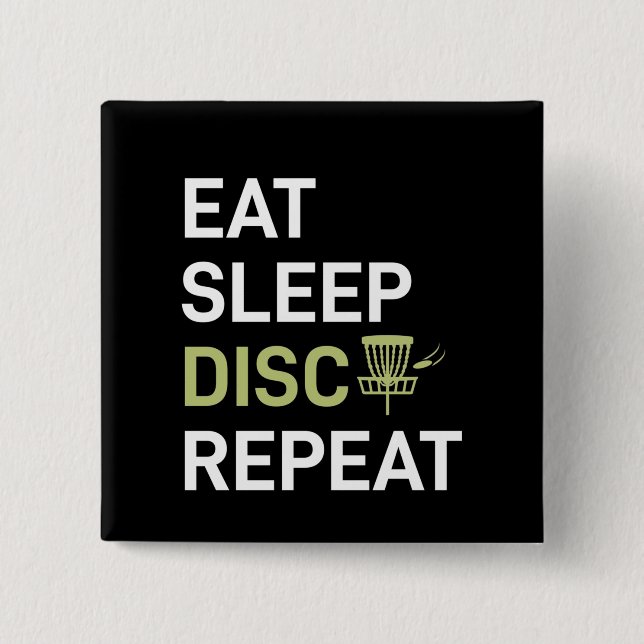 Disc Golf Player | Eat Sleep Disc Golf Repeat 15 Cm Square Badge (Front)