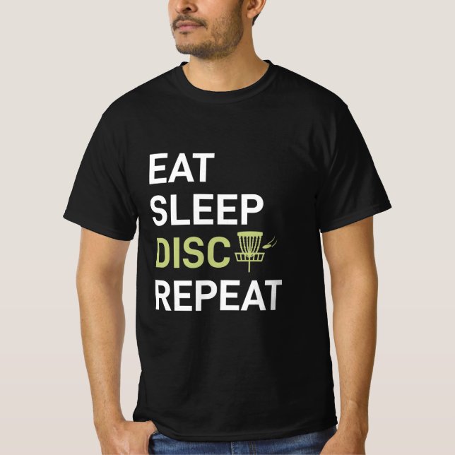 Disc Golf Player | Eat Sleep Disc Golf Repeat T-Shirt (Front)