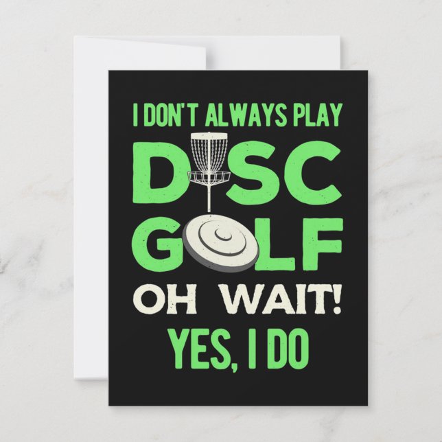 Disc Golf Player | I Do Not Always Play Disc Golf Card (Front)