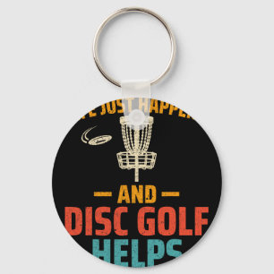 Disc Golf Player - Life Just Happens And Disc Golf Key Ring