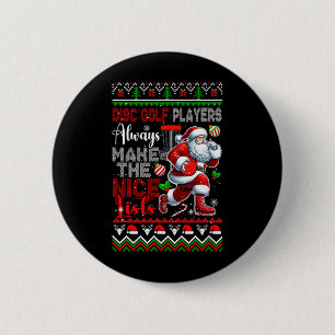 Disc Golf Players Always Make Nice List Christmas 6 Cm Round Badge