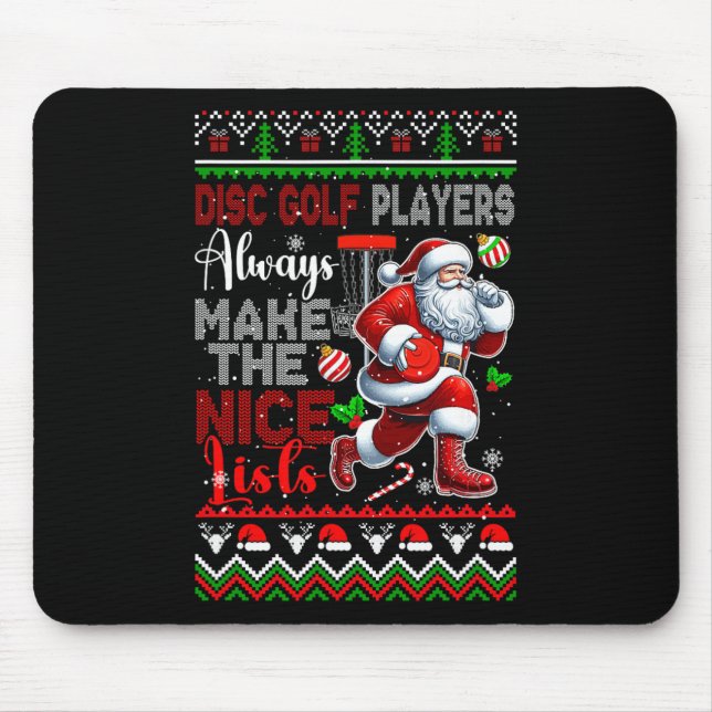 Disc Golf Players Always Make Nice List Christmas  Mouse Pad (Front)
