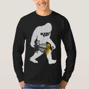 Disc Golf Playing Bigfoot With Stupid Tree Quote F T-Shirt