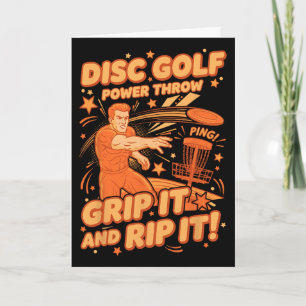 Disc Golf Power Throw Grip It And Rip It Funny Dis Card